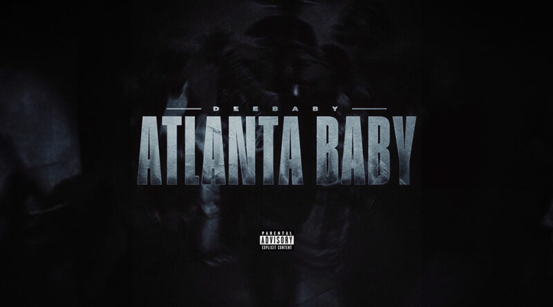 DeeBaby - Atlanta Baby