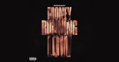 DeeBaby - Money Running Low