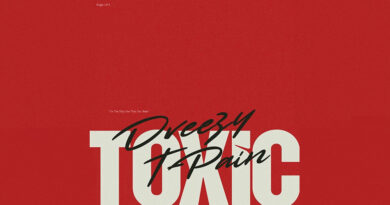 Dreezy - Toxic