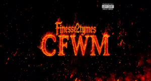 Finesse2Tymes - CFWM