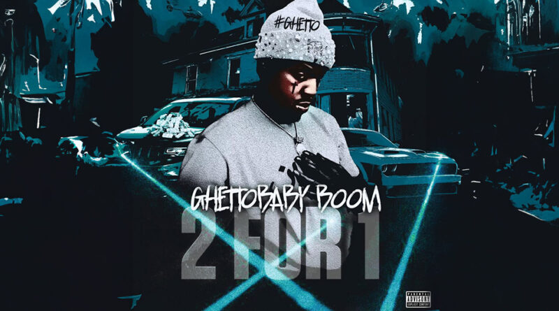 Ghetto Baby Boom - 2 For 1