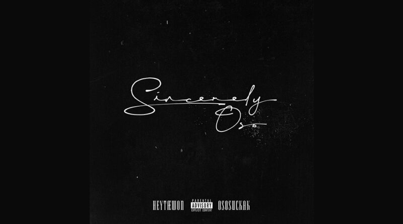 HeyTaewon & OsosuckaK - Sincerely, Oso