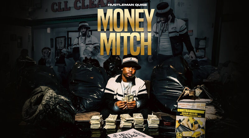 Hustleman Quise - Money Making Mitch