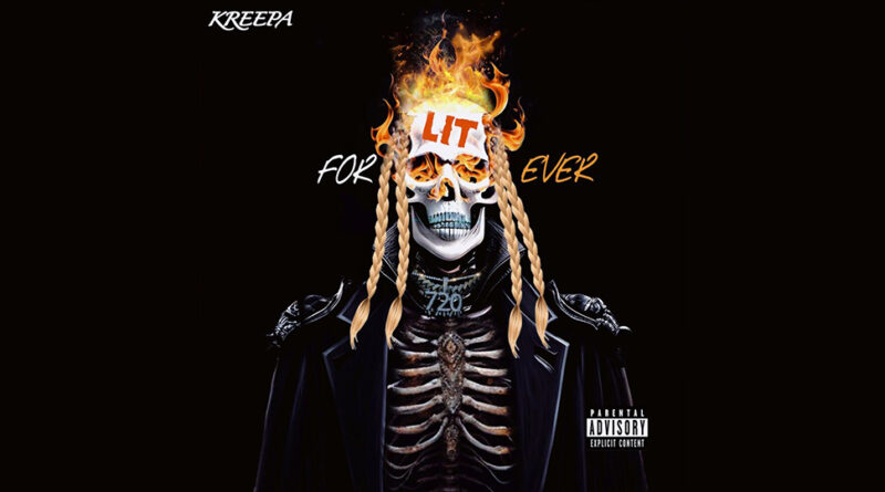 Kreepa - Lit Forever