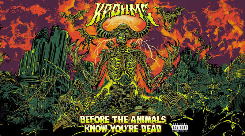 Krohme - Before the Animals Know You're Dead
