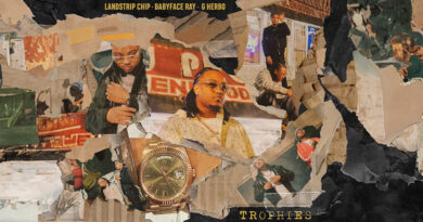 Landstrip Chip, G Herbo, Babyface Ray & OG Parker - Trophies