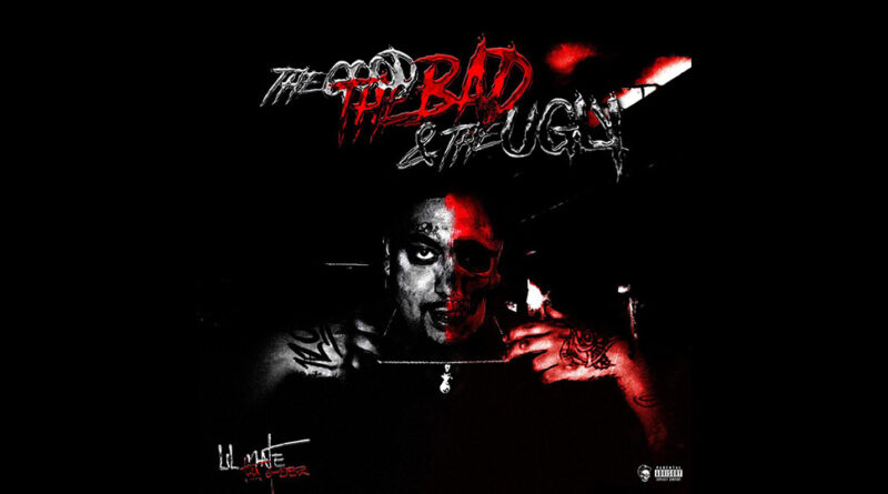 Lil Nate Tha Goer - The Good, The Bad and The Ugly