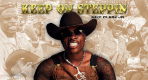 Mike Clark Jr - Keep On Steppin