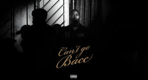 Nino Paid - Can't Go Bacc
