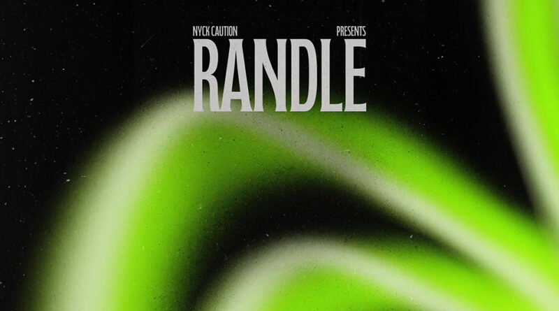 Nyck Caution - Randle