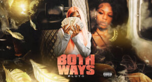 Pluto - BOTH WAYS