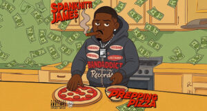 Spank Nitti James - Prepping Pizza
