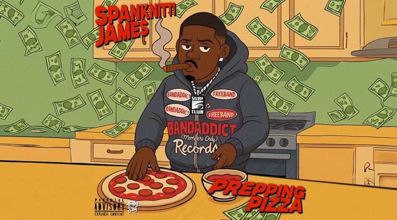 Spank Nitti James - Prepping Pizza