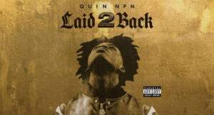 Quin NFN - Laid Back 2