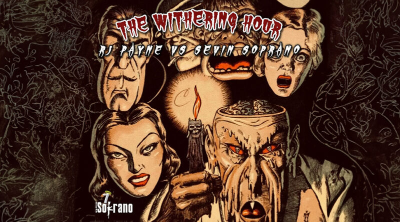 RJ Payne & Sevin Soprano - The Withering Hour