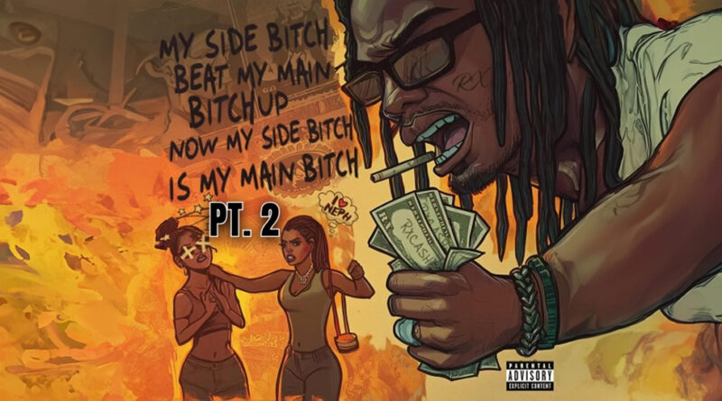 RXKNephew - My Side Bitch Beat My Main Bitch Up Now My SIde Bitch Is My Main Bitch Pt. 2-