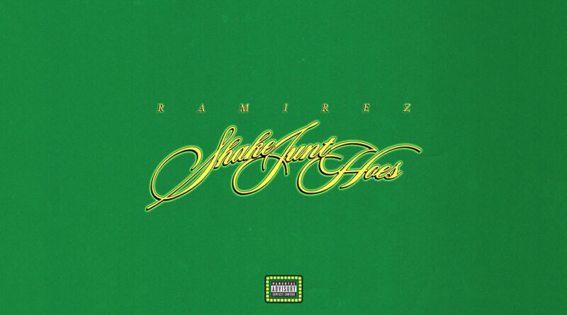 Ramirez - Shake Junt Hoes
