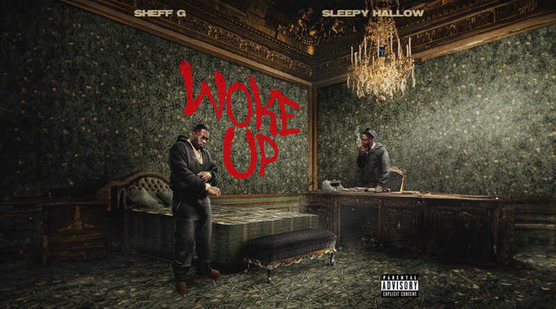 Sheff G - Woke Up
