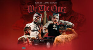Slim 400 - We The Onez
