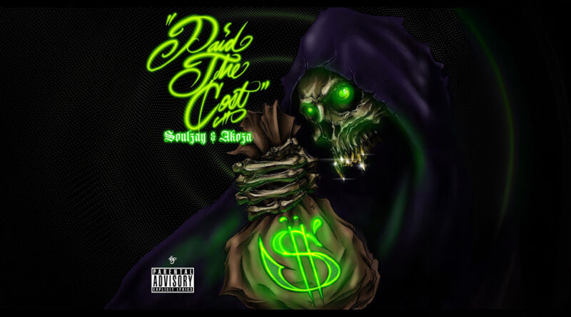 Soulzay & DJ Akoza - Paid The Cost
