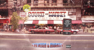 The High & Mighty - Sound Of Market