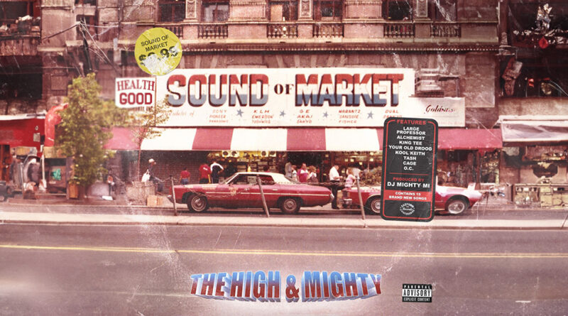 The High & Mighty - Sound Of Market