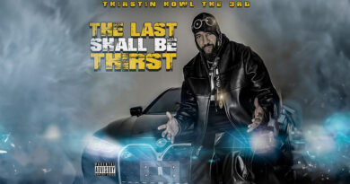 Thirstin Howl The 3rd - The Last Shall Be Thirst-