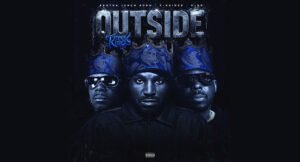 X-Raided, Brotha Lynch Hung & C-Bo - Outside (Three Kings)