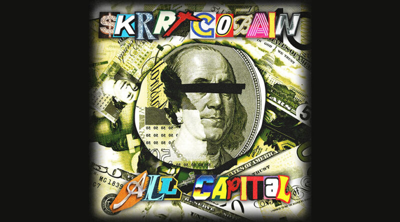 $krrt Cobain - All Capital