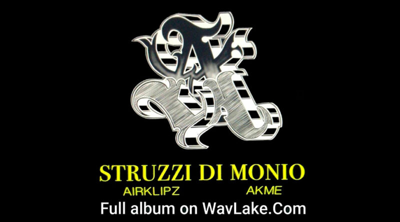 Airklipz & Akmekoolbeats - Struzzi Di Monio