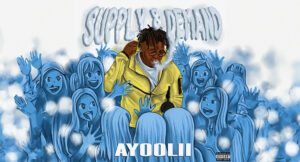 Ayoolii - Supply & Demand