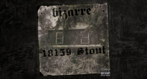 Bizarre - 18159 Stout