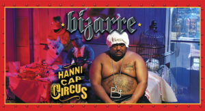 Bizarre - Hannicap Circus