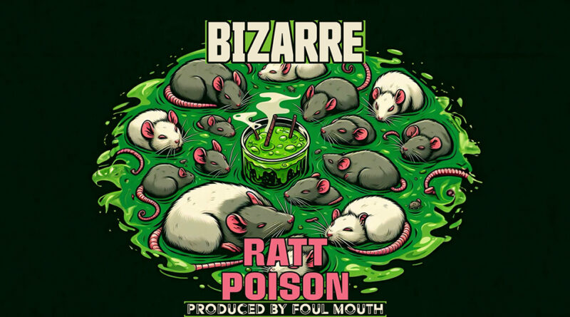 Bizarre - Ratt Poison
