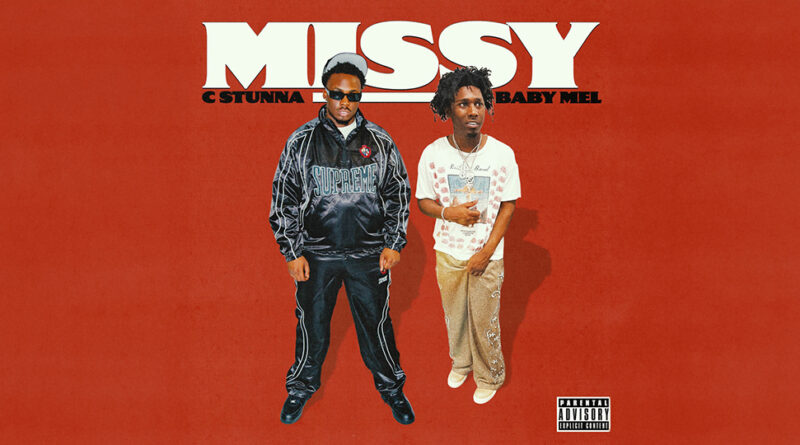 C Stunna - Missy