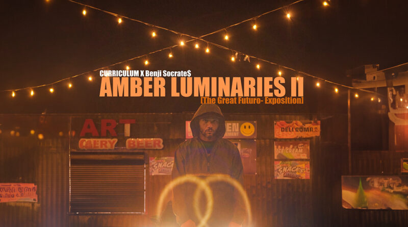 CURRICULUM & Benji Socrate$ - Amber Luminaries 2