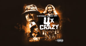 Clyde the Mack, Mike Sherm & Daboii - 4 X Crazy