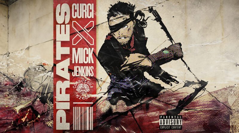 Curci & Mick Jenkins - Pirates