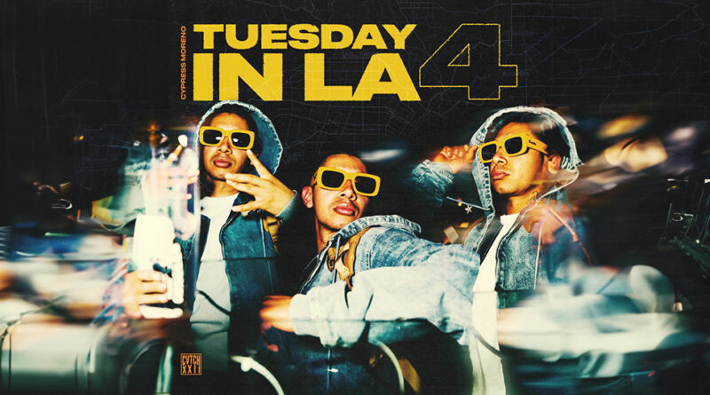 Cypress Moreno - TUESDAY IN LA 4