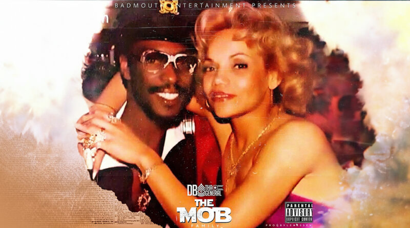 DB tha General - The Mob Family