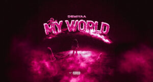 DEMIYAA - My World
