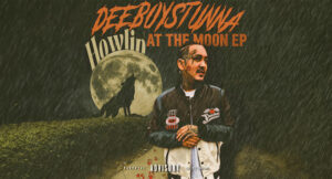 Deeboystunna - Howlin At The Moon ep