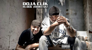 Doja Clik & Ren Da Heatmonsta - Block Monstaz