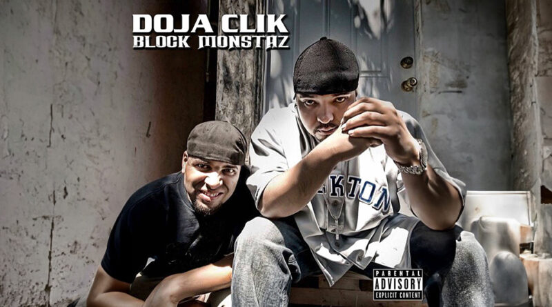 Doja Clik & Ren Da Heatmonsta - Block Monstaz