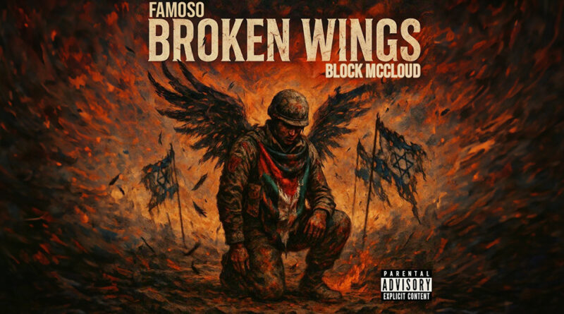 Famoso & Block Mccloud - Broken Wings