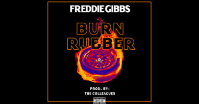 Freddie Gibbs - Burn Rubber