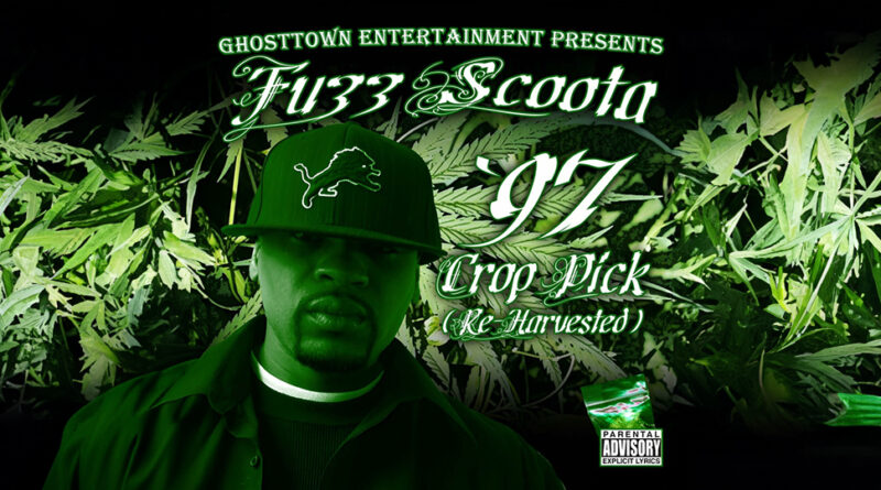 Fuzz Scoota - '97 Crop Pick (Re-Harvested)