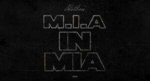 HOTBOII - M.I.A. in MIA
