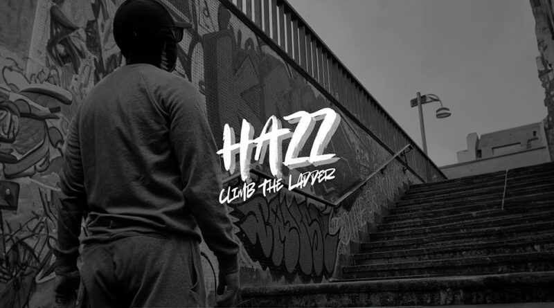 Hazz - Climb The Ladder