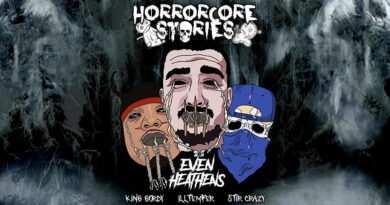ILLtemper & King Gordy - Even Heathens Horrorcore Stories